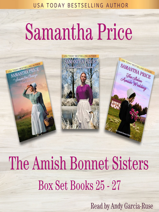 Title details for The Amish Bonnet Sisters Series, Books 25-27  by Samantha Price - Available